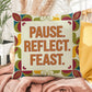 Pause. Reflect. Feast. pillow featuring Thanksgiving gratitude quote and cozy autumn home décor