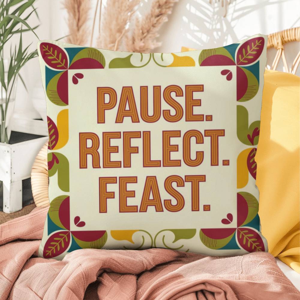Pause. Reflect. Feast. pillow featuring Thanksgiving gratitude quote and cozy autumn home décor