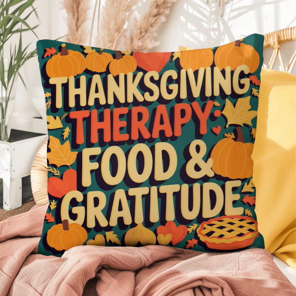 Thanksgiving Therapy: Food & Gratitude throw pillow with mindfulness quote and cozy fall décor