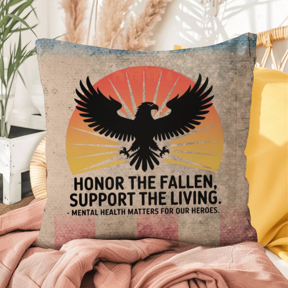 Honor The Fallen, Support The Living Indoor/Outdoor Pillow: Resilient Comfort - Mental Health & Memorial Tribute