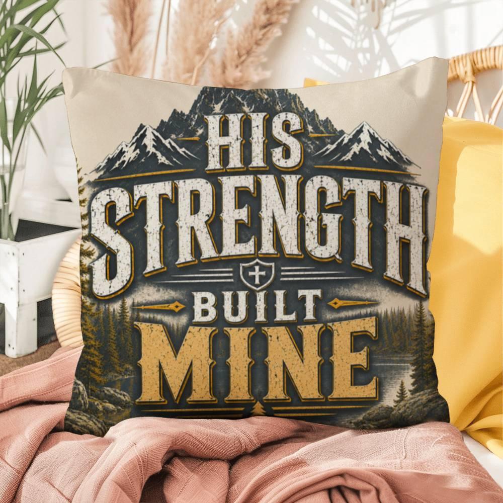 Shop our premium his strength built mine throw pillow from MySisterIsASurvivor.