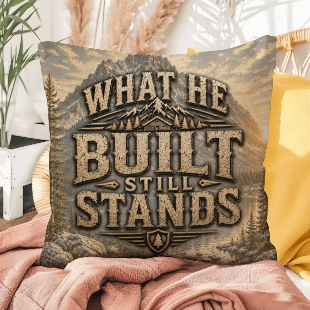 Shop our premium what he built still stands throw pillow from MySisterIsASurvivor.