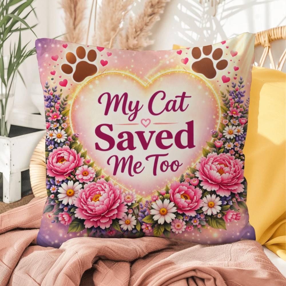 Shop our premium my cat saved me too throw pillow from MySisterIsASurvivor.
