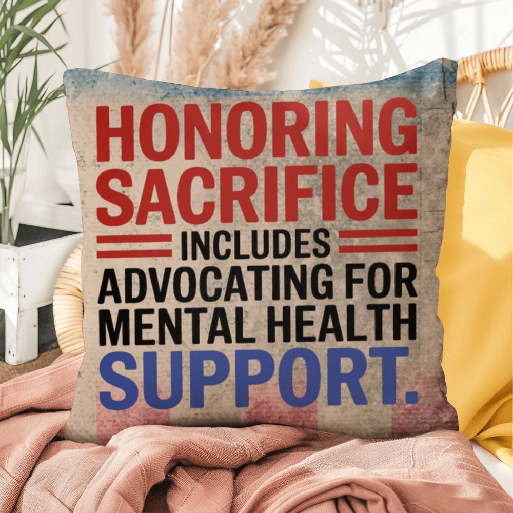 Honoring Sacrifice custom pillow for military tribute, PTSD support, and veteran remembrance on Memorial Day or year-round