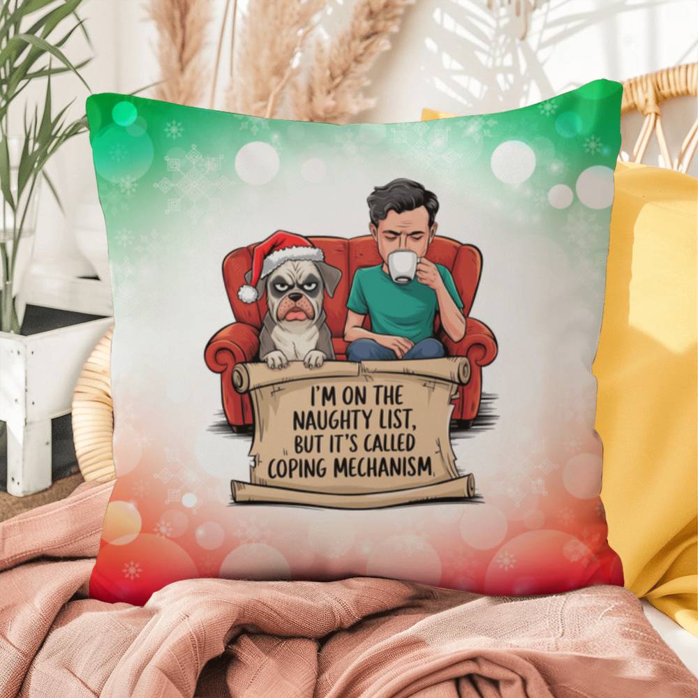 I’m on the Naughty List (Man and Dog) Throw Pillow - Funny holiday Christmas décor pillow
