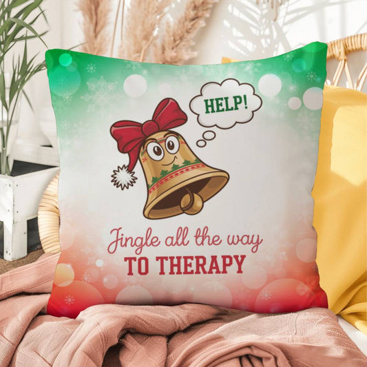 Jingle All the Way to Therapy Throw Pillow - Christmas humor mental health home décor pillow