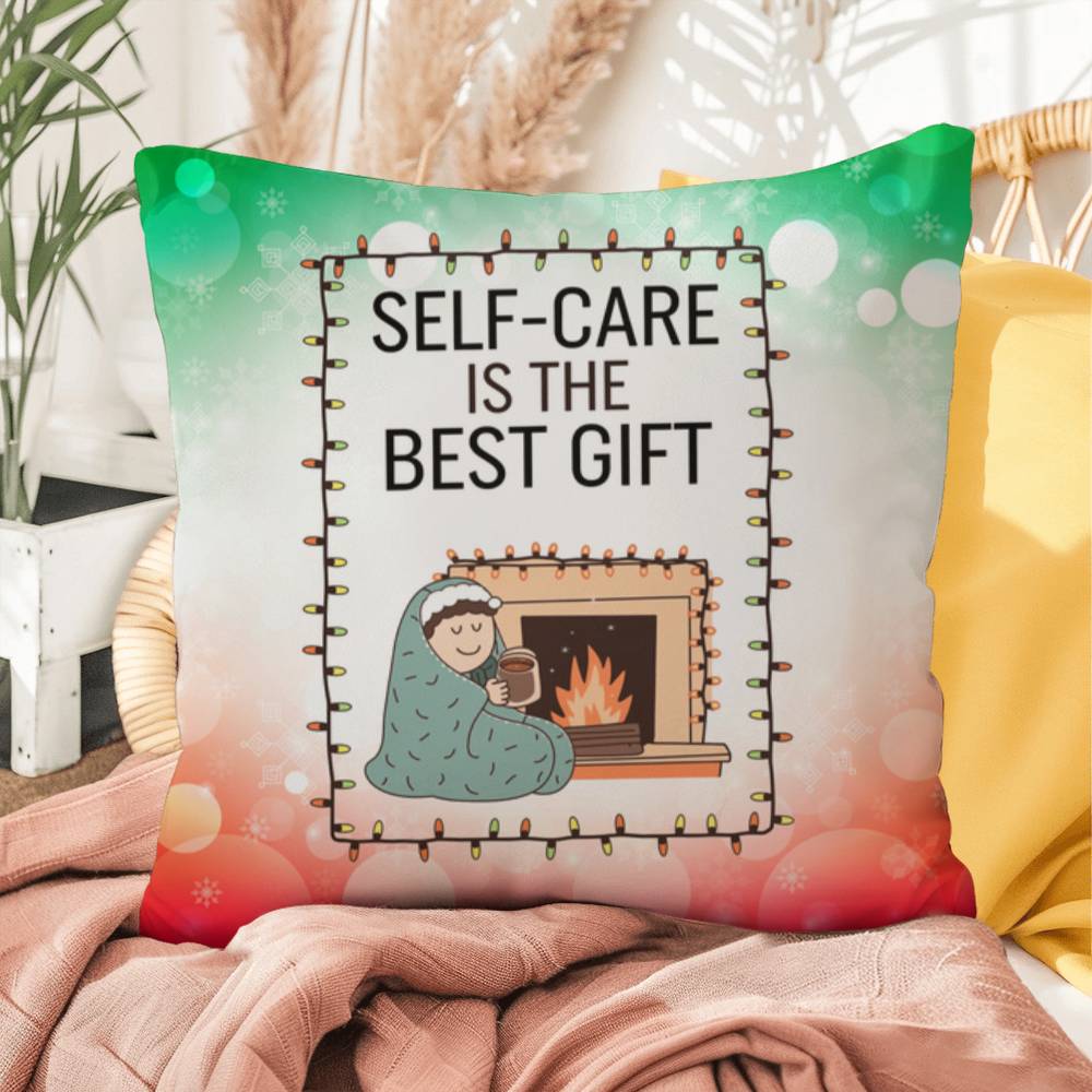 Self-Care is the Best Gift Throw Pillow - Holiday mental health cozy decorative Christmas pillow
