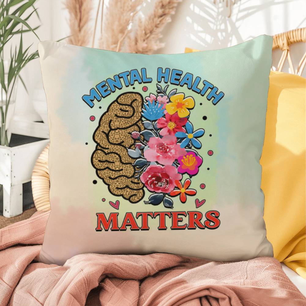 Mental Health Matters: Indoor/Outdoor Pillow for Wellness, Style & Stress Relief