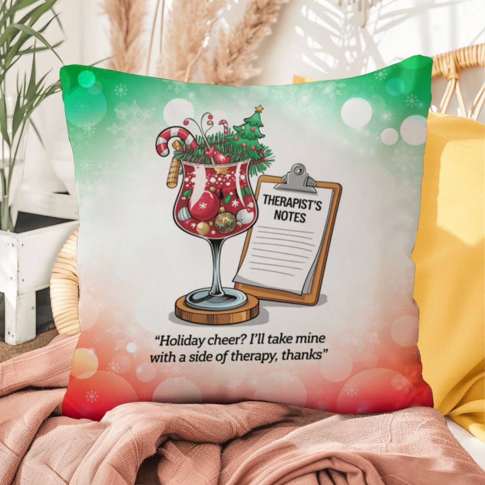 Holiday Cheer? I’ll Take Mine with Therapy Throw Pillow - Holiday mental health home décor pillow