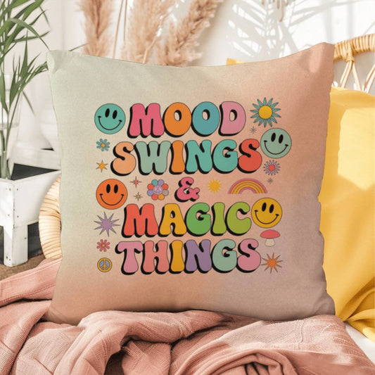 Mood Swings & Magic Things: Indoor/Outdoor Pillow - Groovy Affirmation for Emotional Wellness & Positive Vibes
