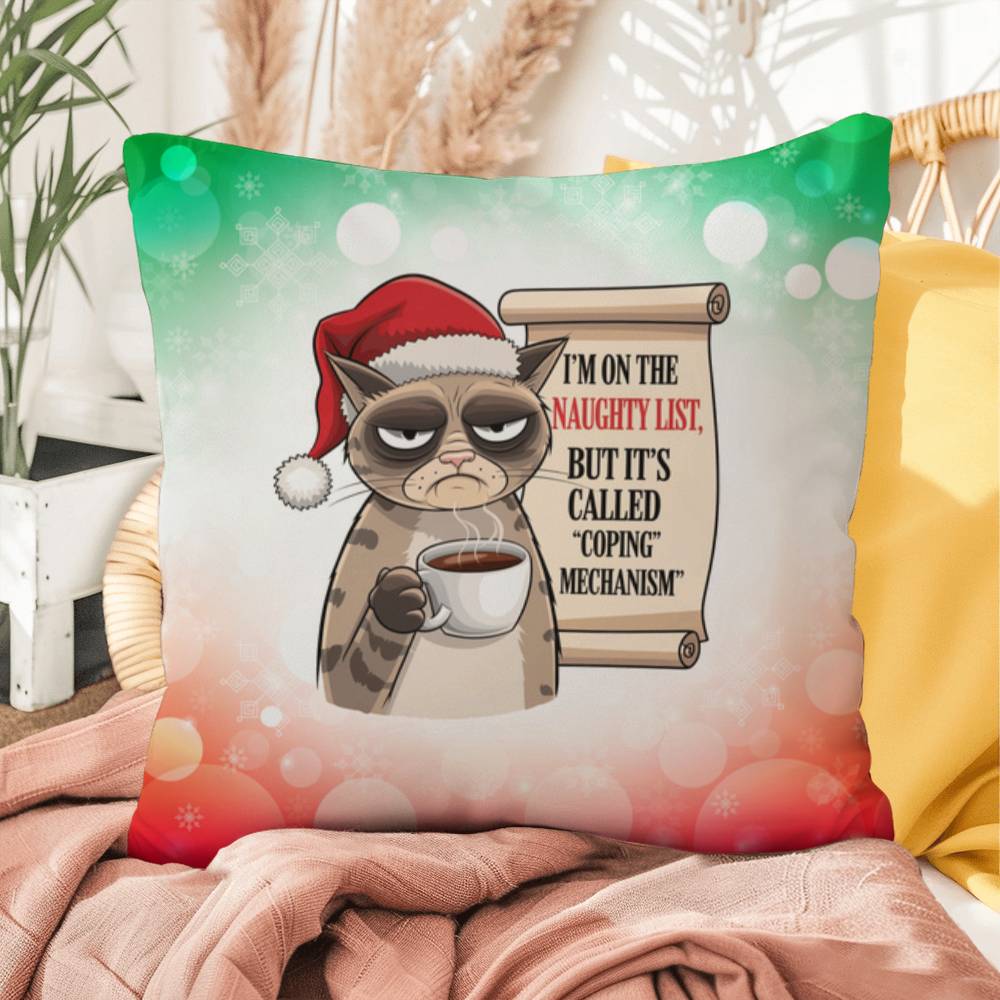 I’m on the Naughty List (Cat) Throw Pillow - Funny Christmas pet lover holiday decorative pillow