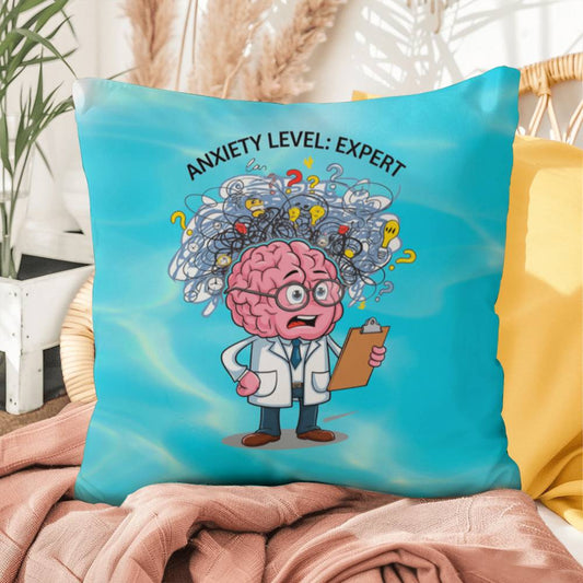 "Anxiety Level: Expert" indoor/outdoor pillow, designed for mental health support, self-care, and anxiety relief.