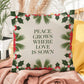 Peace Grows Where Love Is Sown Throw Pillow - Calming Christmas home décor for reflection