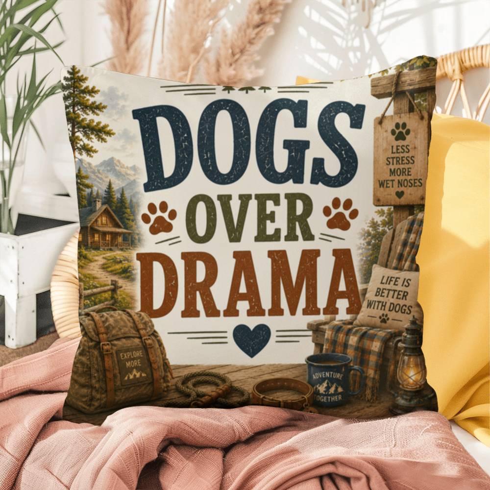 Shop our premium dogs over drama throw pillow from MySisterIsASurvivor.