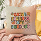 Catch Feelings, Not Burnout: Indoor/Outdoor Pillow - Groovy Affirmation for Emotional Wellness & Positive Vibes