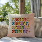 Mind Groovy, Soul Steady: Indoor/Outdoor Pillow - Groovy Affirmation for Emotional Wellness & Positive Vibes