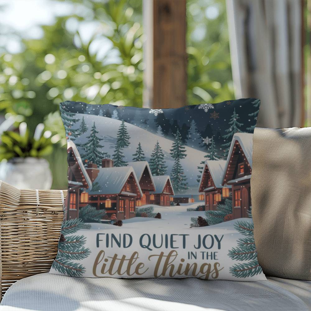 Find Quiet Joy in the Little Things Throw Pillow - Gentle Christmas accent for mindful moments