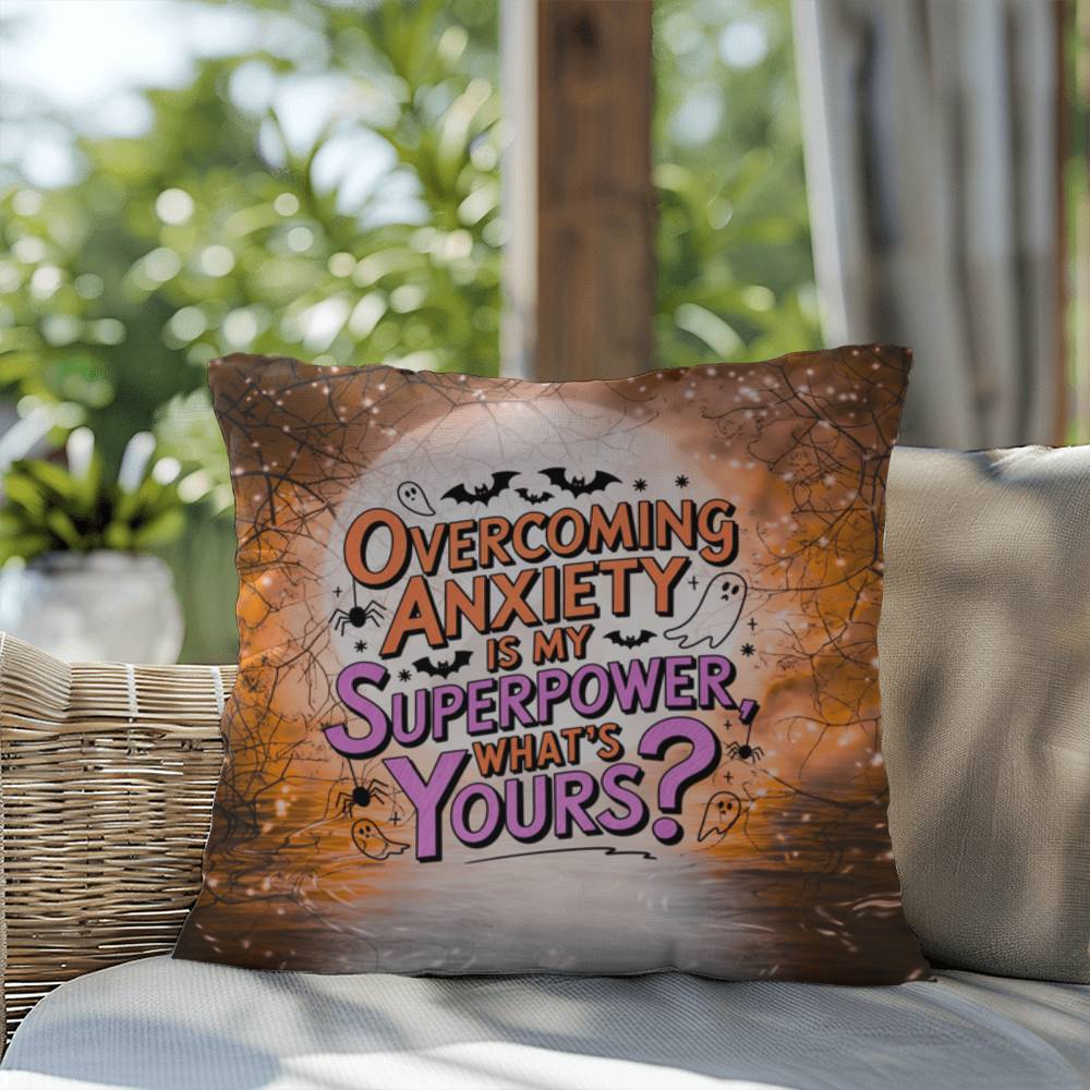 Indoor/outdoor pillow with “Overcoming Anxiety” to promote mental wellness
