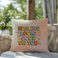 Healing Looks Good On You: Indoor/Outdoor Pillow - Groovy Affirmation for Emotional Wellness & Positive Vibes