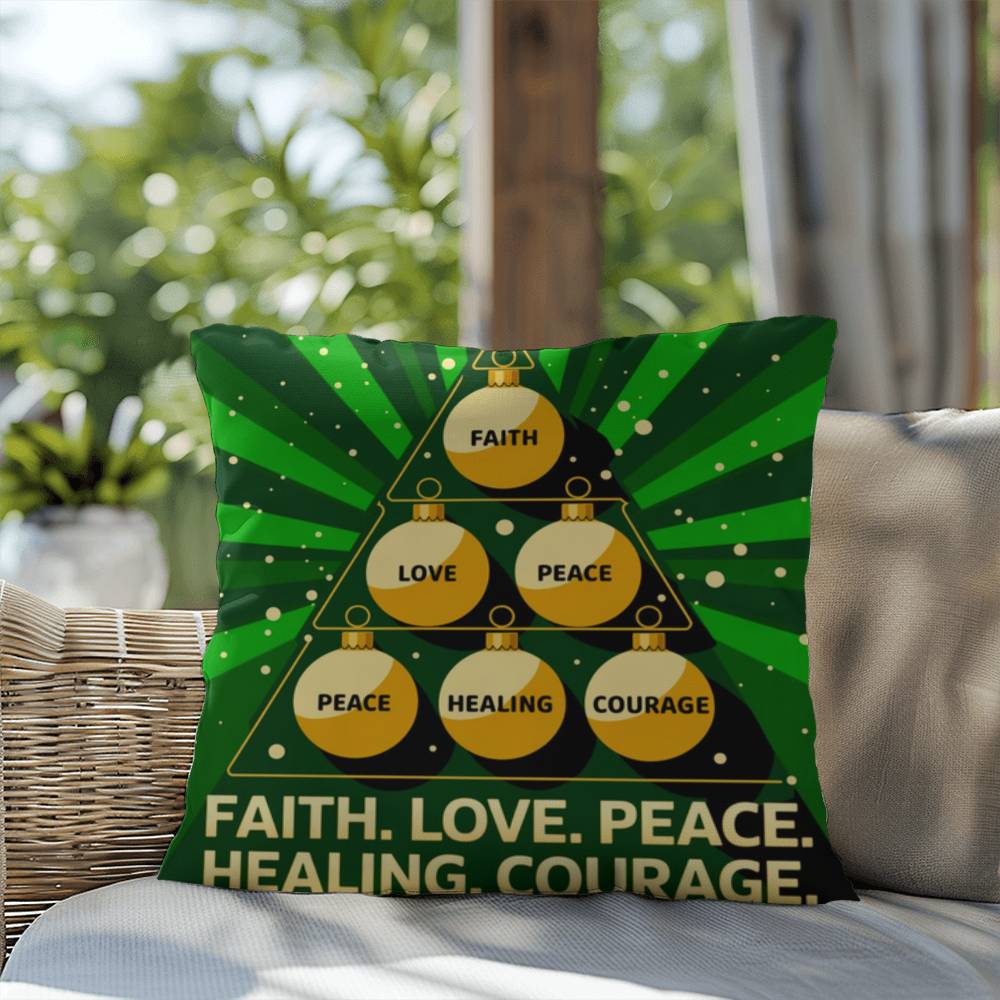 Faith, Love, Peace, Healing, Courage Throw Pillow - Motivational Christmas décor for inner peace