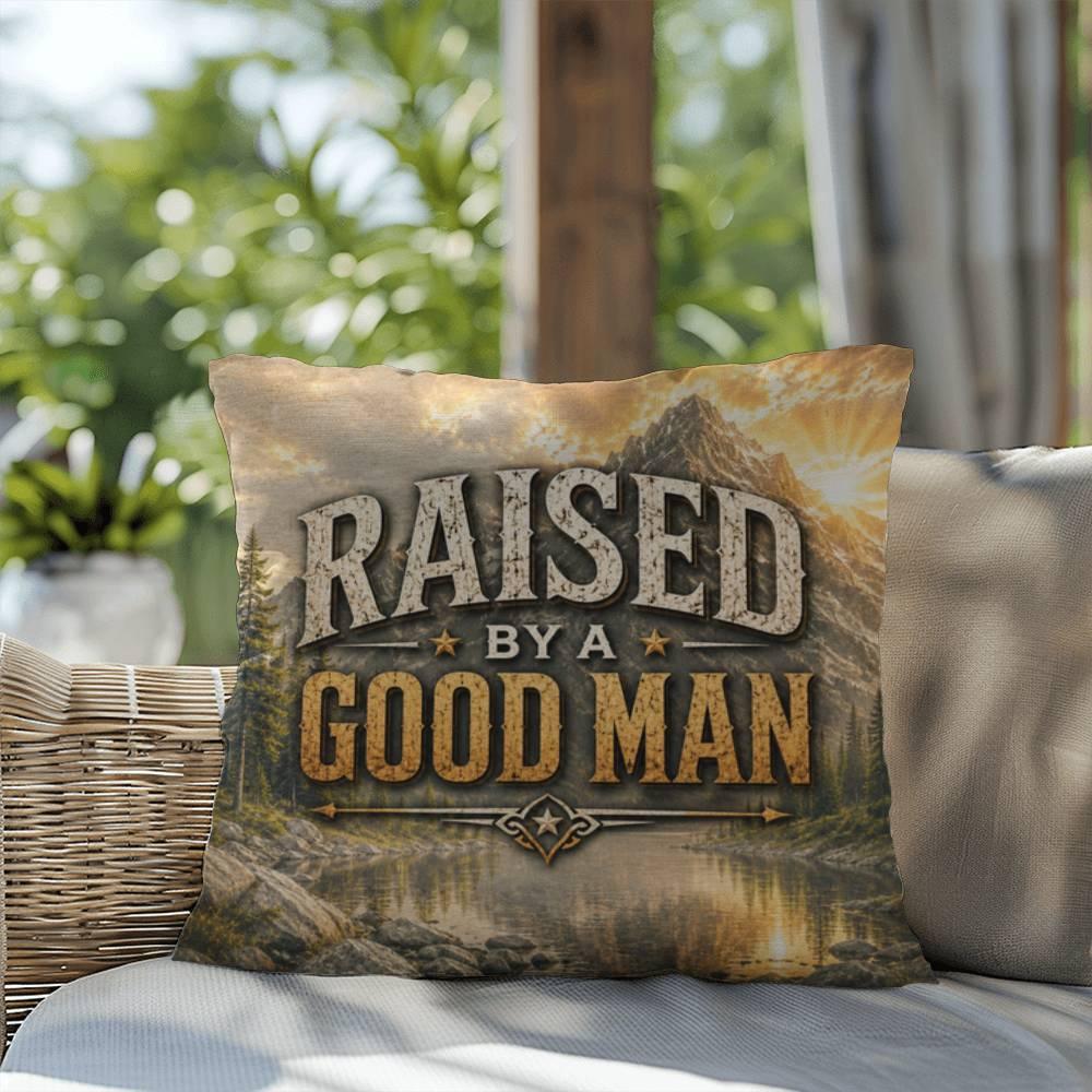 Shop our premium raised by a good man throw pillow from MySisterIsASurvivor.