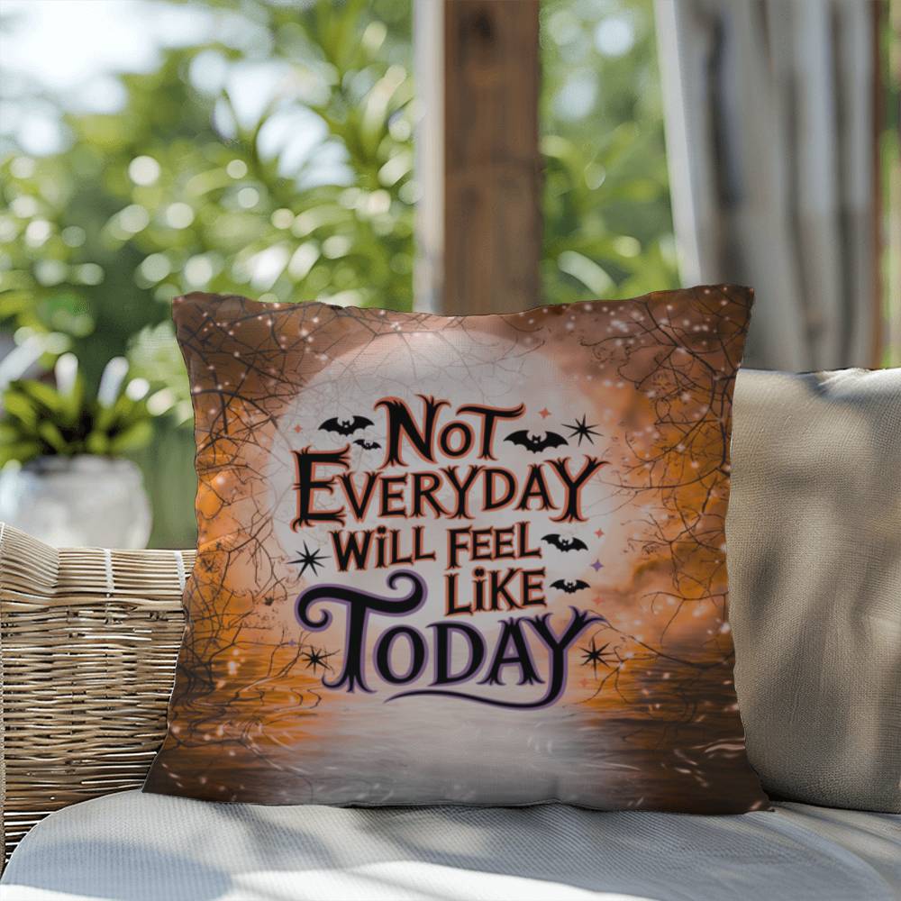 Indoor/outdoor pillow with “Not Every Day Will Feel” inspirational for mental health encouragement