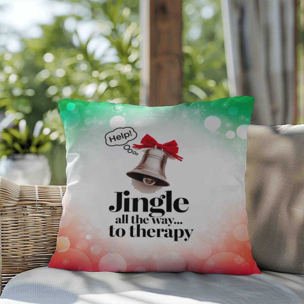 Jingle All the Way to Therapy Throw Pillow - Festive Xmas mental health decorative throw pillow