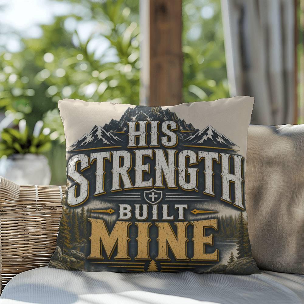 Shop our premium his strength built mine throw pillow from MySisterIsASurvivor.