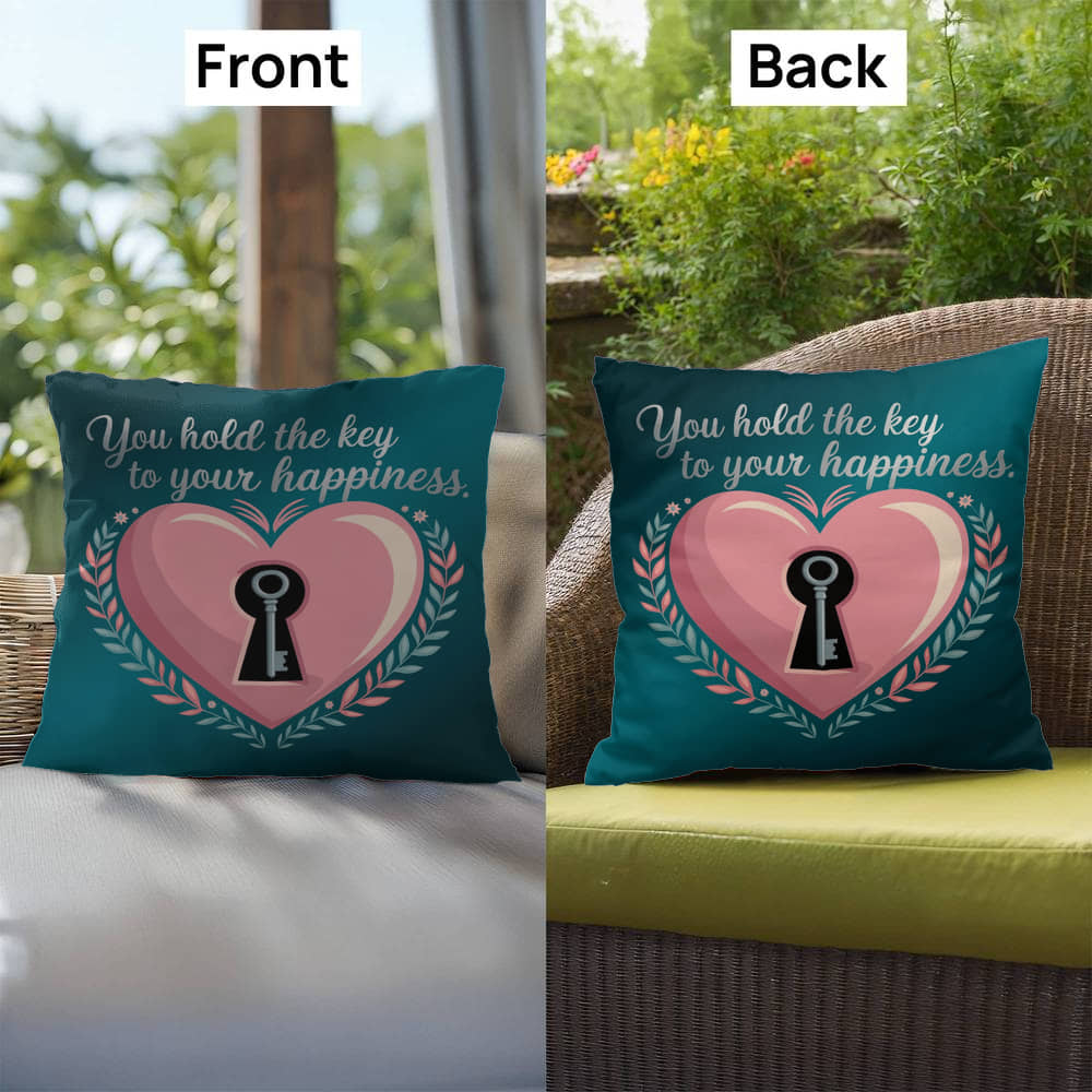 You Hold The Key To Your Happiness: Indoor/Outdoor Pillow Self-Care for Relaxation, Mindfulness & Emotional Wellness