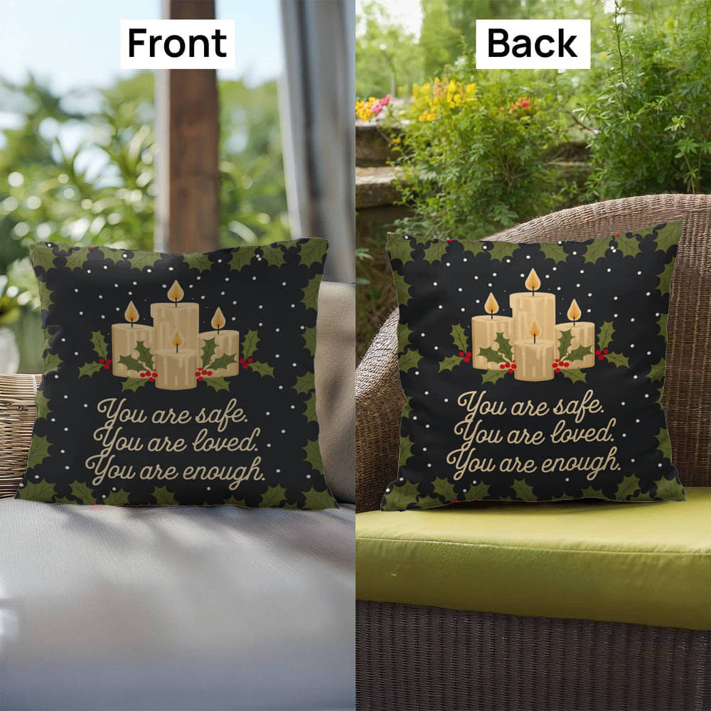 You Are Safe. You Are Loved. You Are Enough Throw Pillow - Gentle Christmas décor for calm