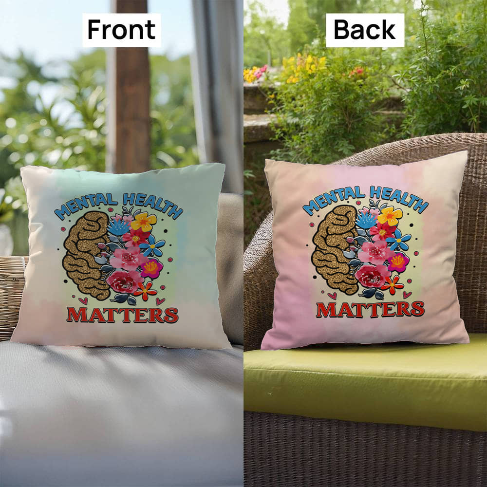 Mental Health Matters: Indoor/Outdoor Pillow for Wellness, Style & Stress Relief