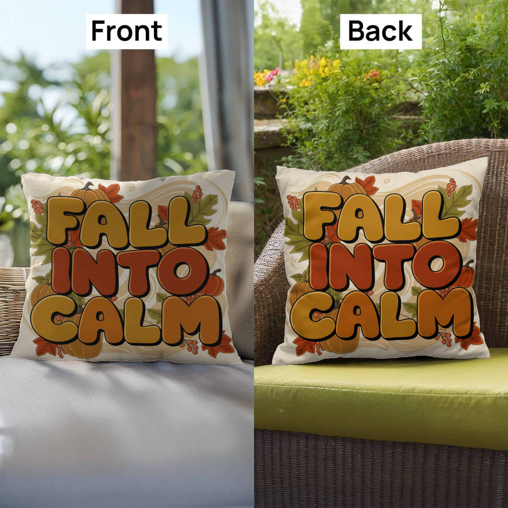 Fall Into Calm throw pillow with autumn gratitude quote, cozy seasonal comfort for Thanksgiving décor