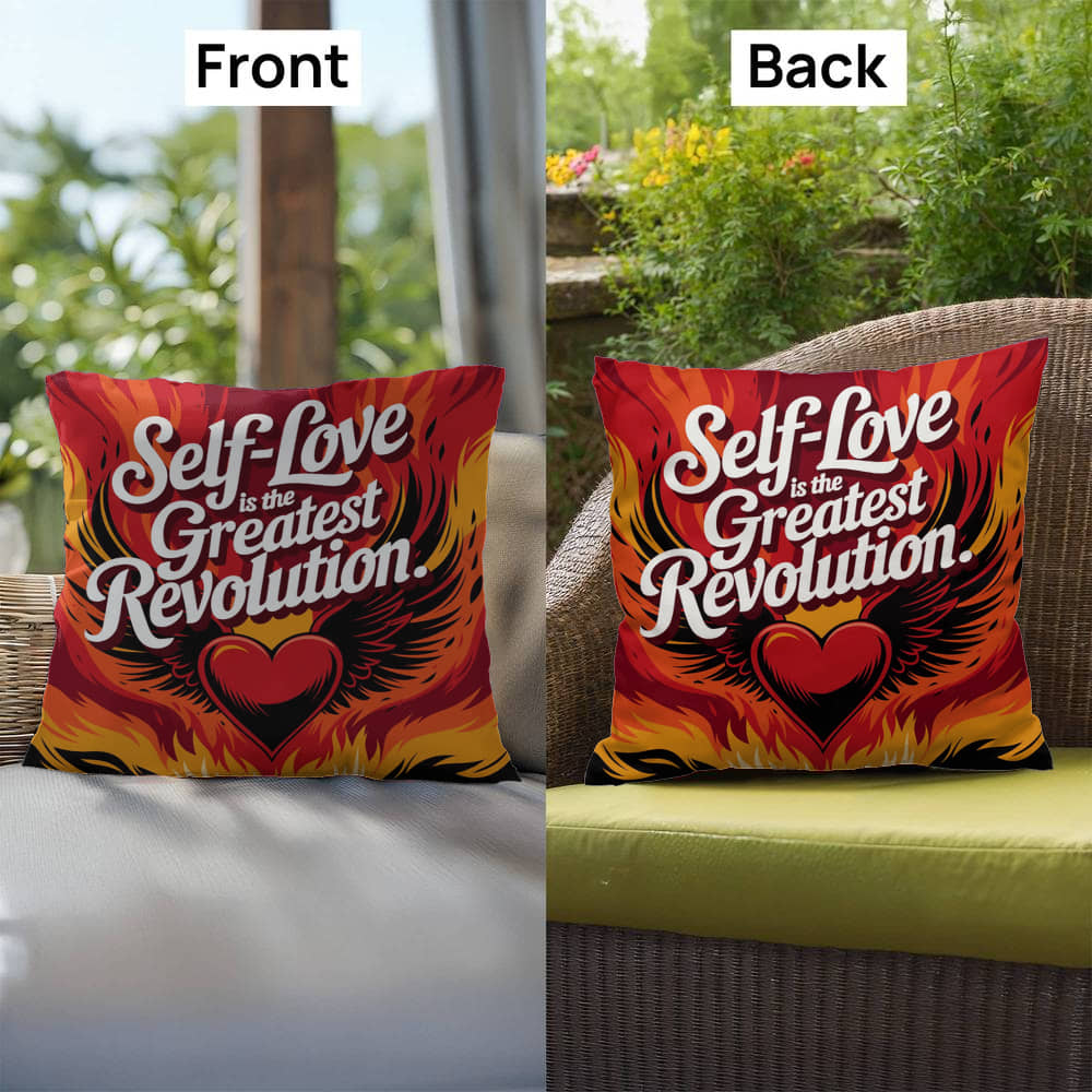 Self-Love Is The Greatest Revolution: Indoor/Outdoor Pillow Self-Care for Relaxation, Mindfulness & Emotional Wellness