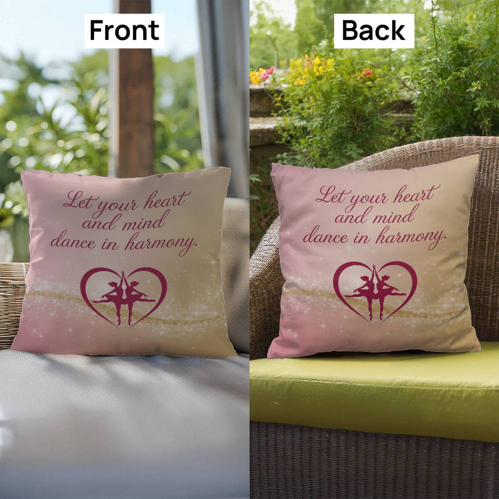 Let Your Heart And Mind Dance In Harmony: Indoor/Outdoor Pillow Self-Care for Relaxation, Mindfulness & Emotional Wellness