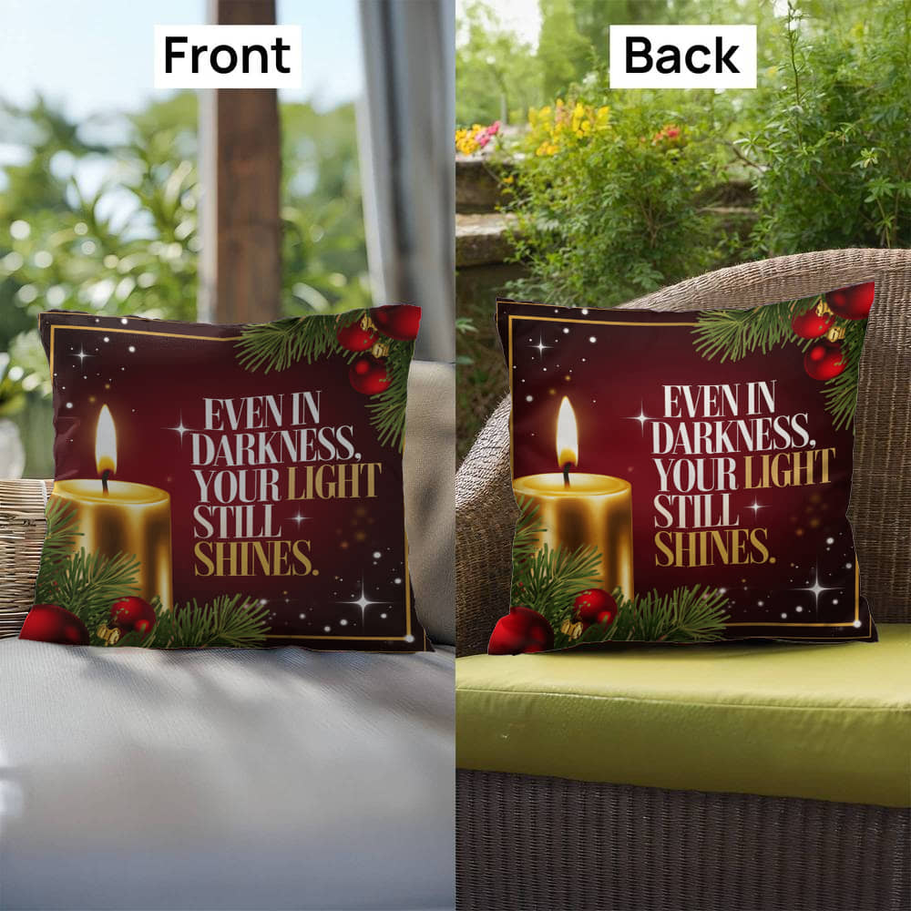 Even In Darkness, Your Light Still Shines Throw Pillow - Inspirational Christmas décor for strength