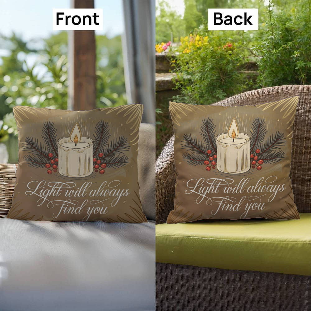 Light Will Always Find You Throw Pillow - Inspirational holiday décor for peace and hope
