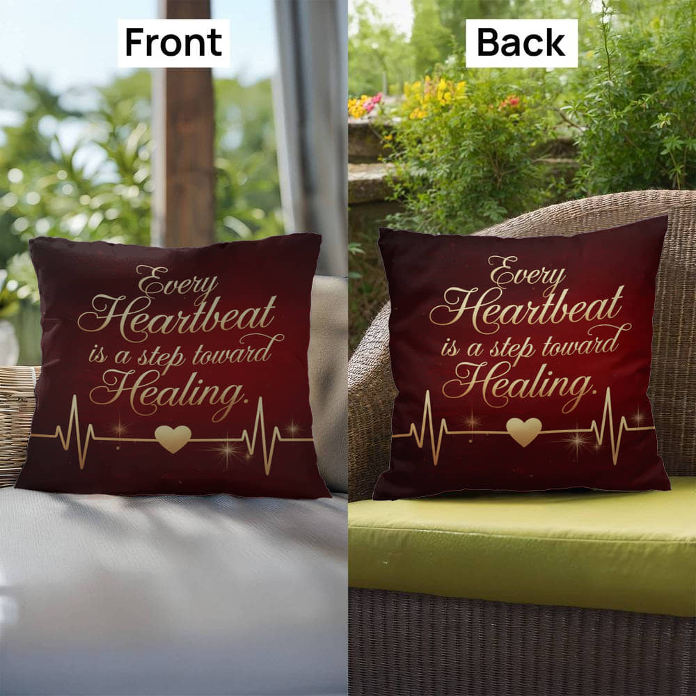 Every Heartbeat Is A Step Towards Healing: Indoor/Outdoor Pillow Self-Care for Relaxation, Mindfulness & Emotional Wellness