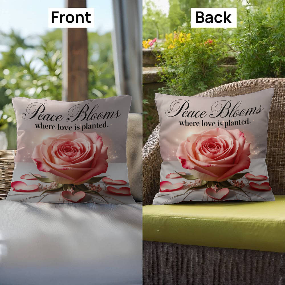Peace Blooms Where Love Is Planted: Indoor/Outdoor Pillow Self-Care for Relaxation, Mindfulness & Emotional Wellness
