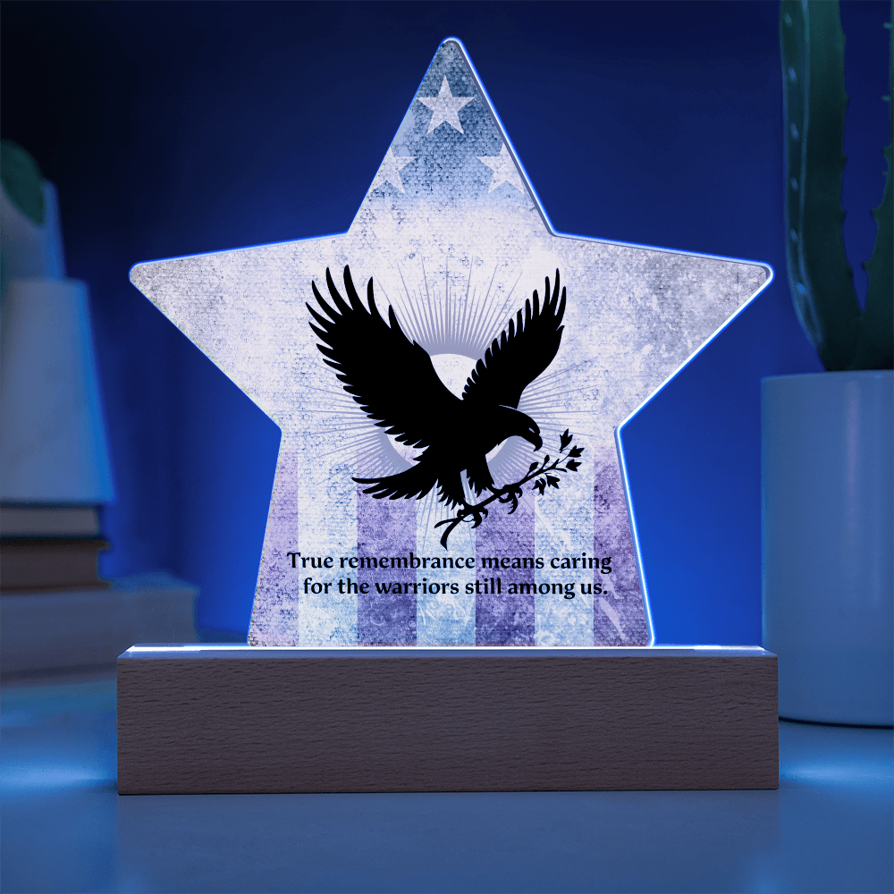 True Remembrance Means Caring: Printed Star 7" Acrylic Plaque: Honoring Heroes & Promoting Mental Health Awareness