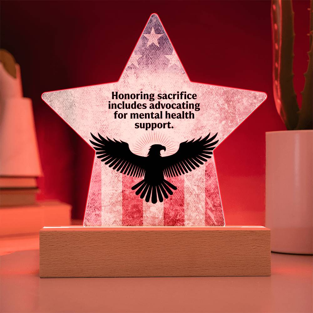 Honoring Sacrifice: Printed Star 7" Acrylic Plaque: Honoring Heroes & Promoting Mental Health Awareness