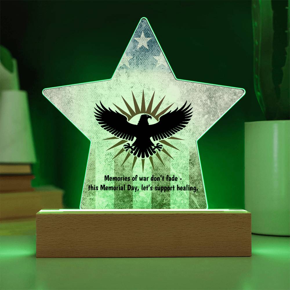 Memories Of War Don't Fade: Printed Star 7" Acrylic Plaque: Honoring Heroes & Promoting Mental Health Awareness