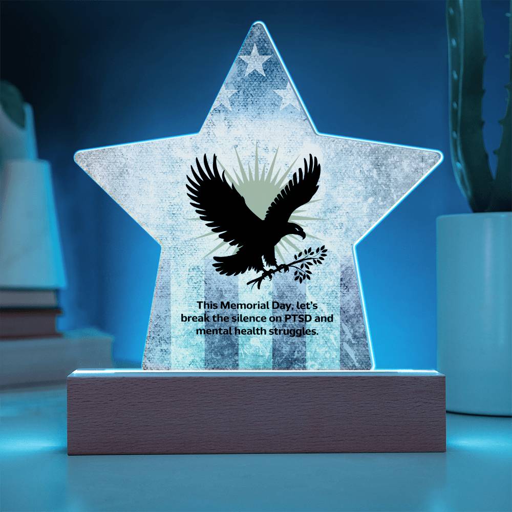 This Memorial Day, Let’s Break The Silence: Printed Star 7" Acrylic Plaque: Honoring Heroes & Promoting Mental Health Awareness