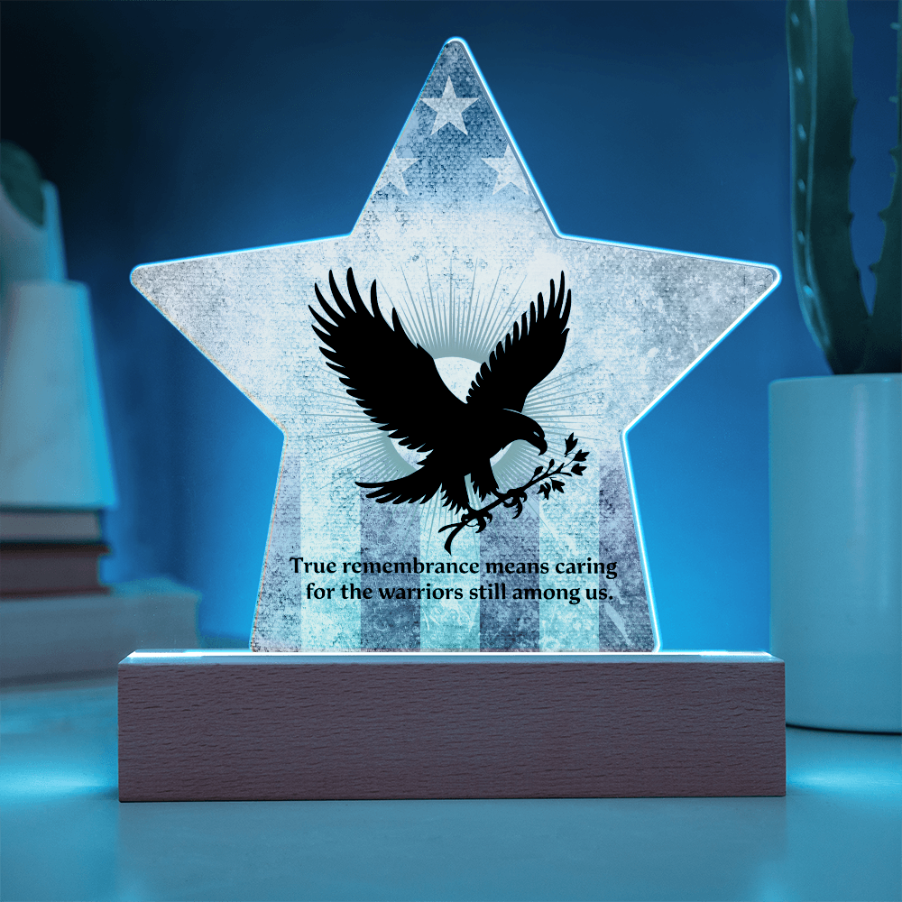 True Remembrance Means Caring: Printed Star 7" Acrylic Plaque: Honoring Heroes & Promoting Mental Health Awareness