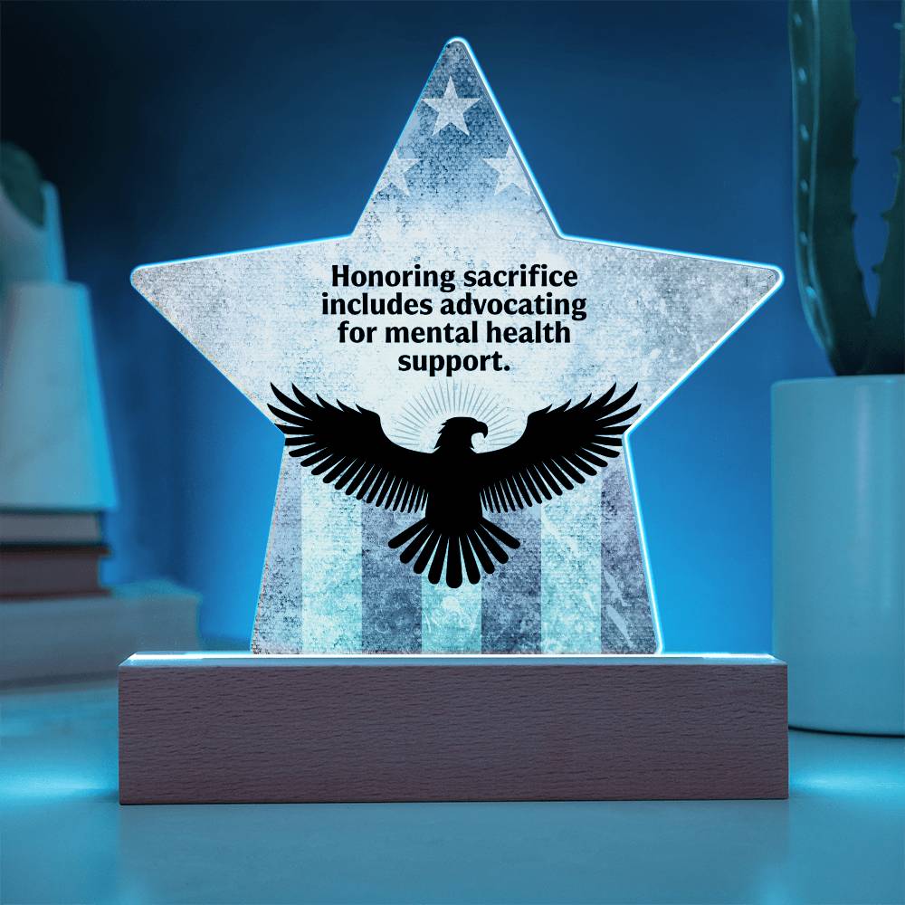Honoring Sacrifice: Printed Star 7" Acrylic Plaque: Honoring Heroes & Promoting Mental Health Awareness