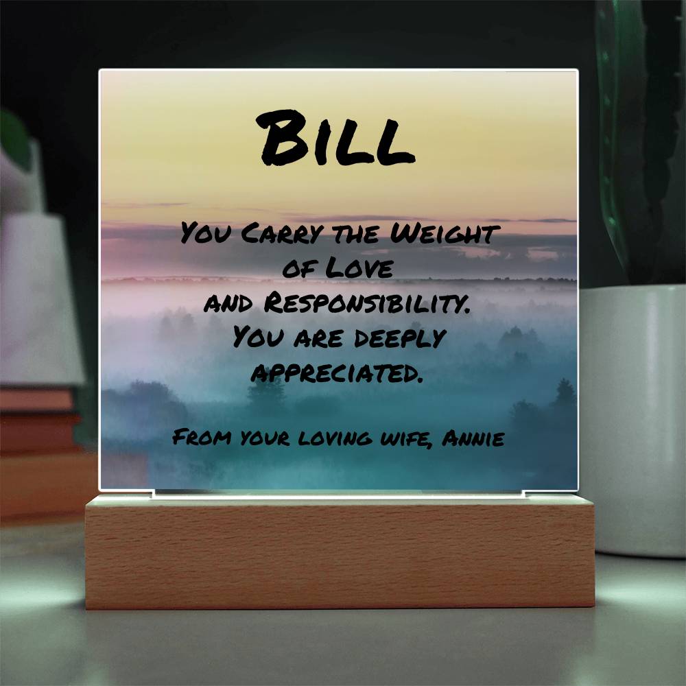 Mental health acrylic plaque with “You Carry the Weight,” custom support gift for dads or partners.