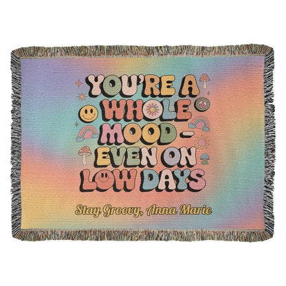You’re a Whole Mood Even on Low Days Woven Blanket, Personalized Mental Health Throw - MySisterIsASurvivor