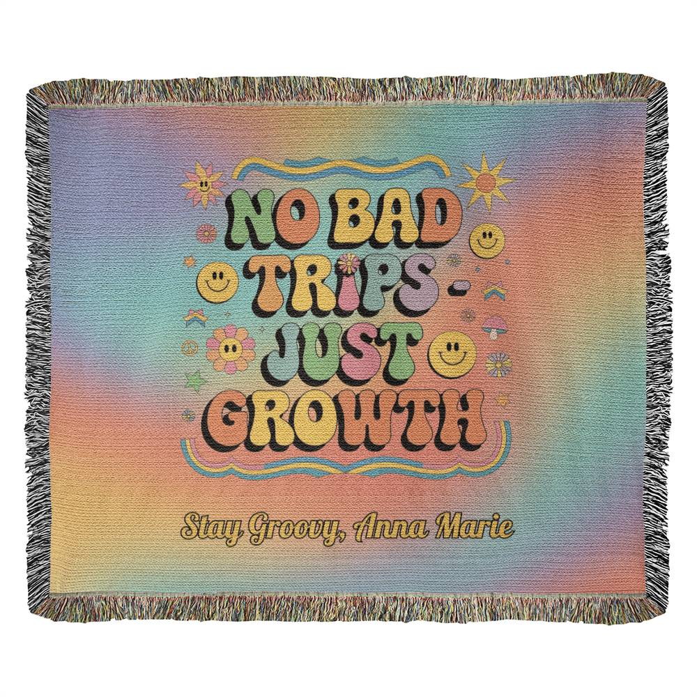No Bad Trips Just Growth retro affirmation woven blanket personalized for therapy and burnout recovery