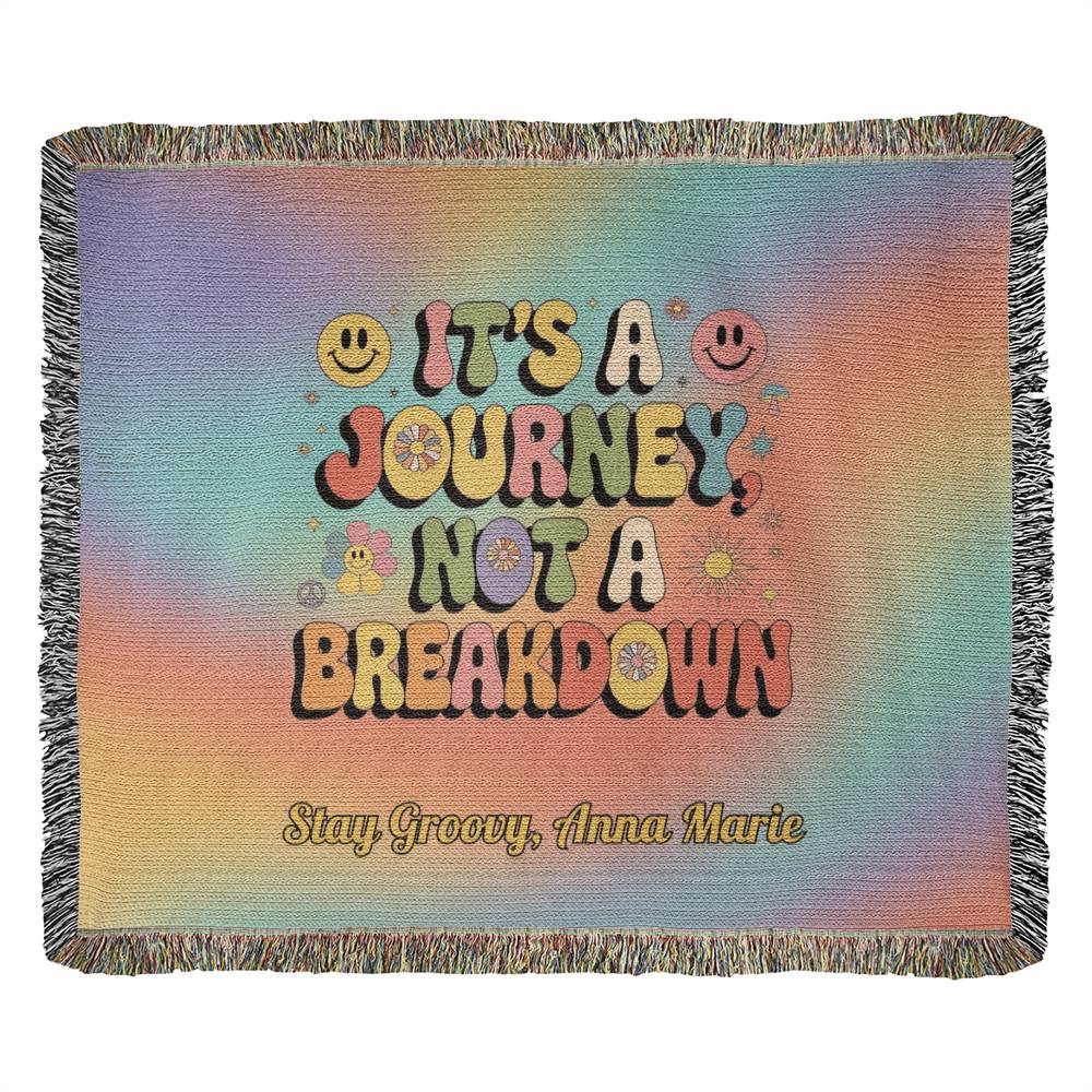 It’s a Journey Not a Breakdown personalized affirmation woven blanket for mindful home or therapy office décor