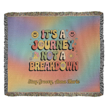 It’s a Journey Not a Breakdown personalized affirmation woven blanket for mindful home or therapy office décor