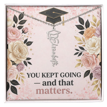 Shop our premium you kept going and that matters graduation cap name necklace from MySisterIsASurvivor.